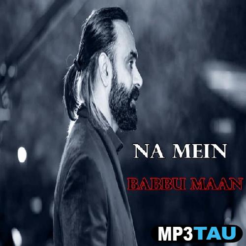 Na-Mein Babbu Maan mp3 song lyrics